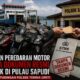 Dugaan Peredaran Motor Tanpa Dokumen Resmi Marak di Pulau Sapudi, Polsek Diduga Terima Upeti